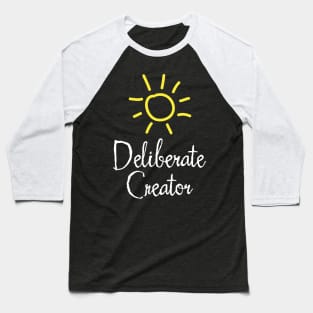 Deliberate Creator Baseball T-Shirt